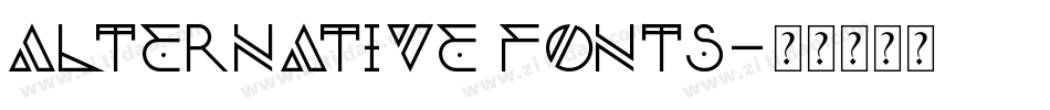 Alternative Fonts字体转换